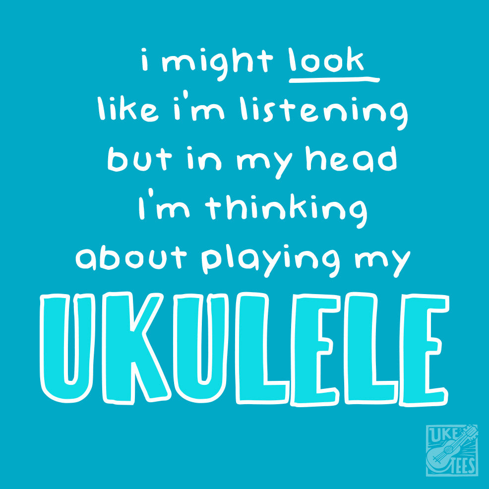 I might look like I'm listening...