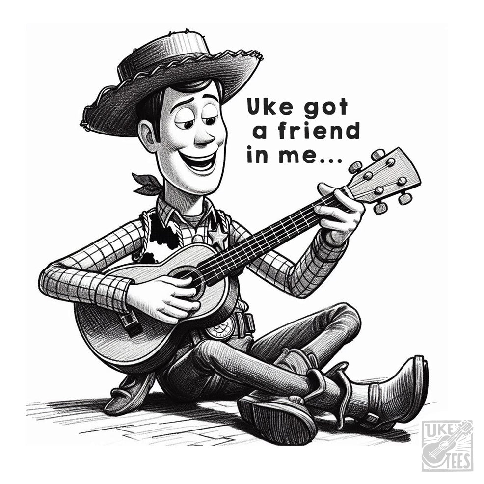 Uke Got A Friend In Me...