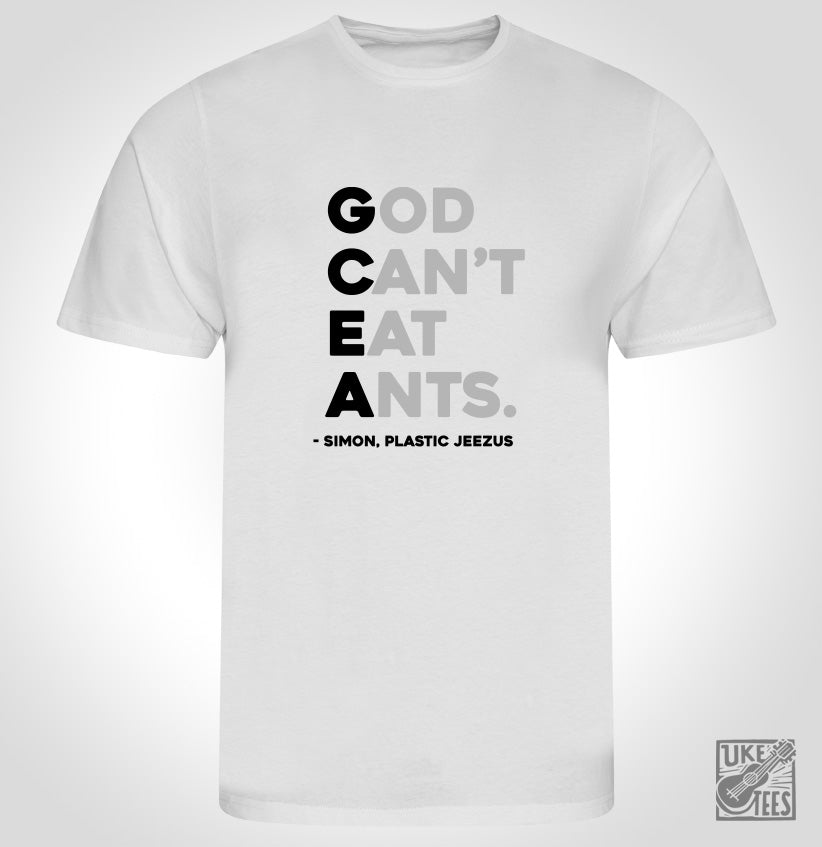 God Can't Eat Ants. (Favourite Nemonic)