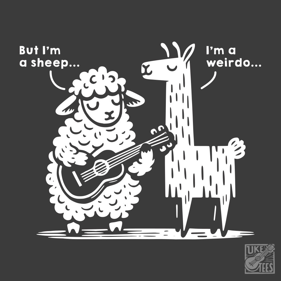 But I'm a Sheep...I'm a weirdo...