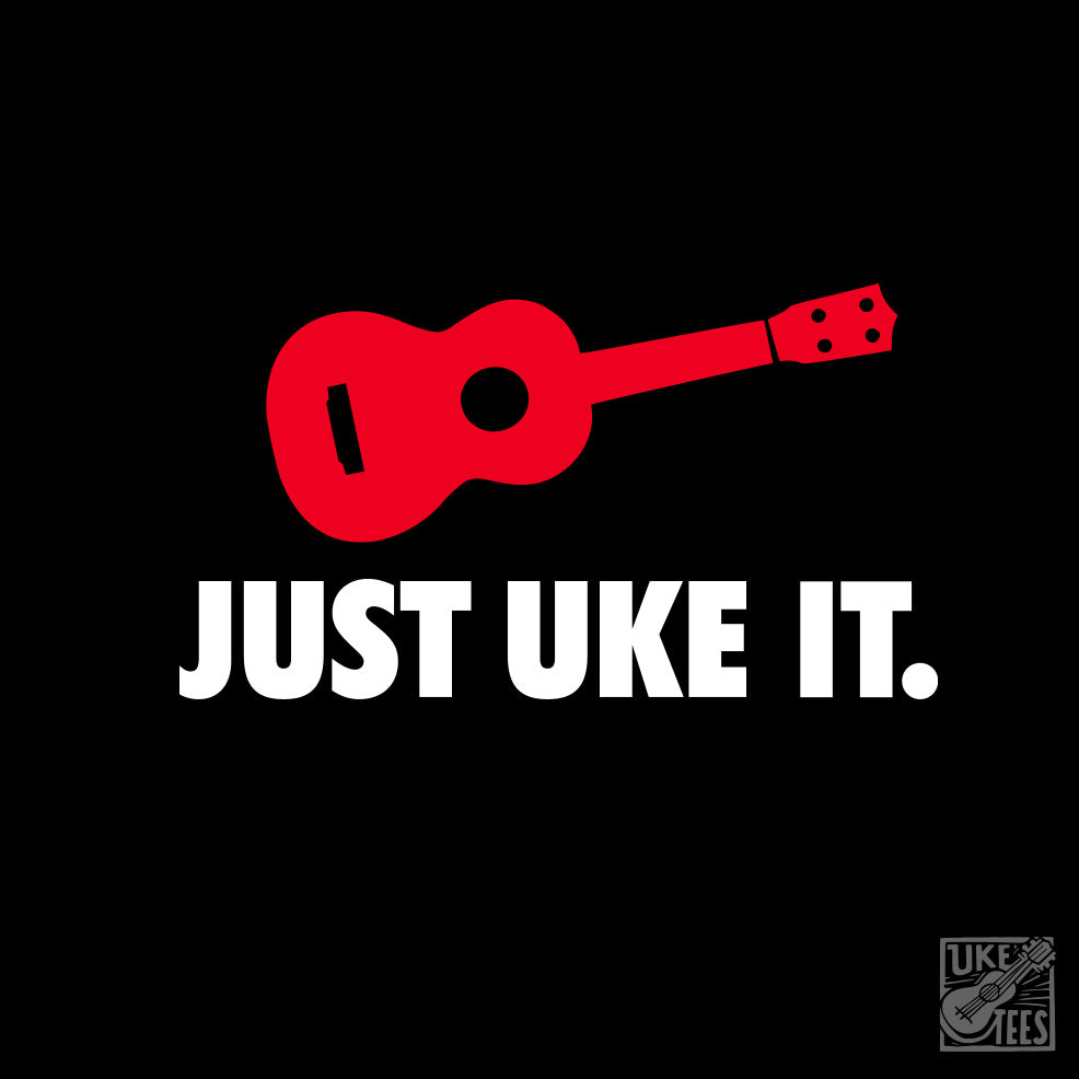 JUST UKE IT.