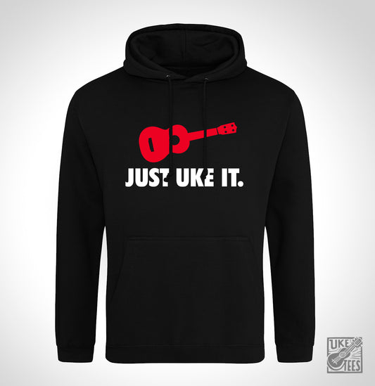 JUST UKE IT.